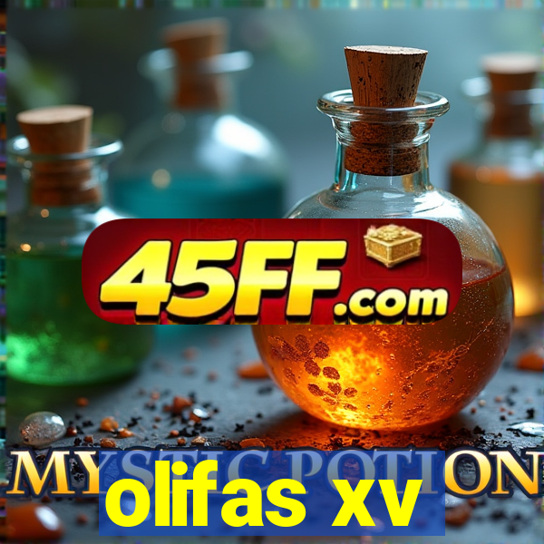 olifas xv